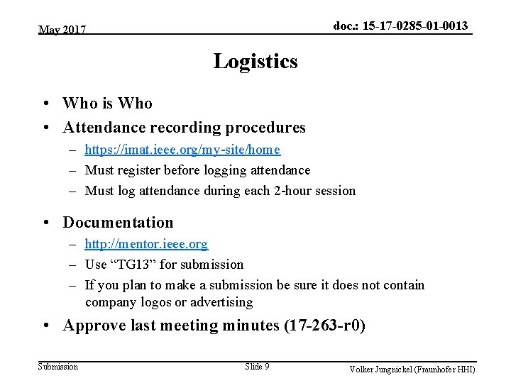 doc. : 15 -17 -0285 -01 -0013 May 2017 Logistics • Who is Who