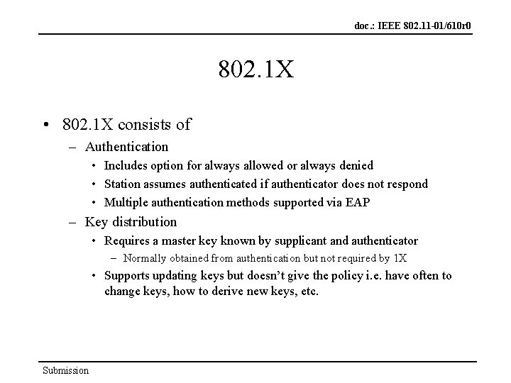 doc. : IEEE 802. 11 -01/610 r 0 802. 1 X • 802. 1
