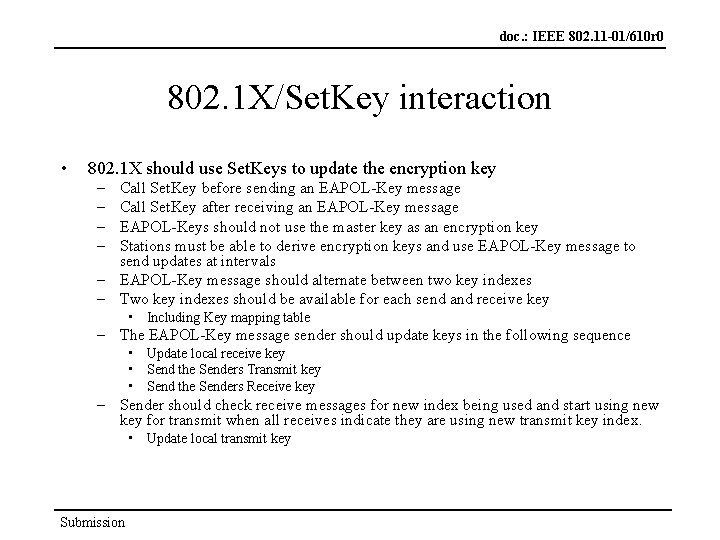 doc. : IEEE 802. 11 -01/610 r 0 802. 1 X/Set. Key interaction •