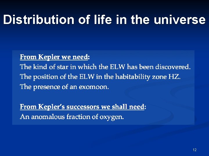 Distribution of life in the universe 12 