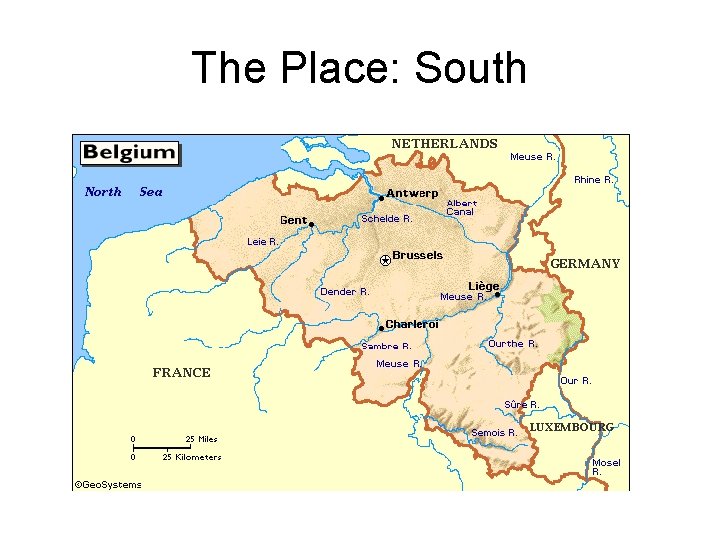 The Place: South 
