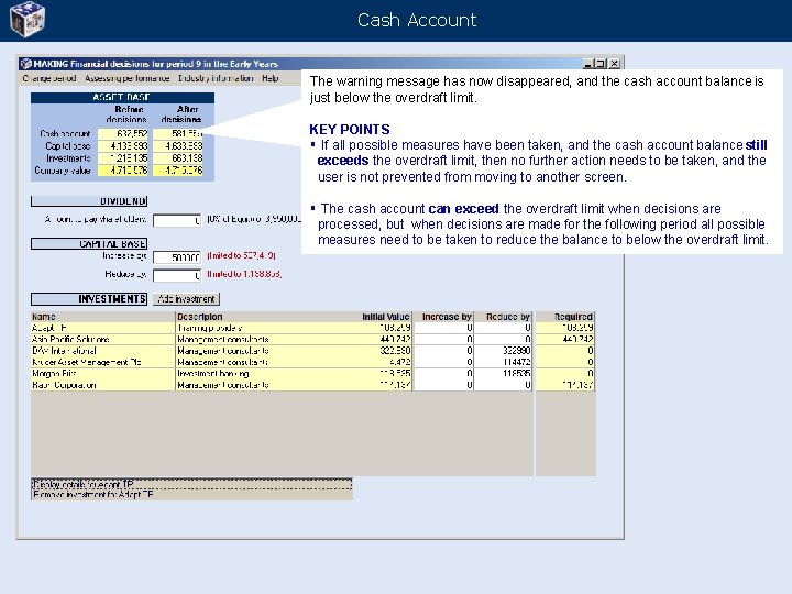 Cash Account The warning message has now disappeared, and the cash account balance is