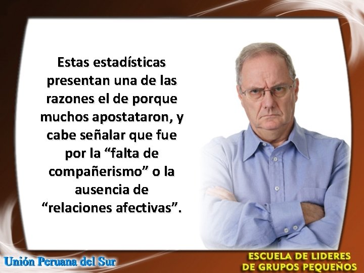 Estas estadísticas presentan una de las razones el de porque muchos apostataron, y cabe Estas estadísticas presentan una de las razones el de porque muchos apostataron, y cabe