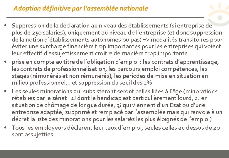 Adoption définitive par l’assemblée nationale • Suppression de la déclaration au niveau des établissements