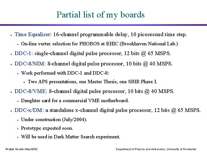 Partial list of my boards · Time Equalizer: 16 -channel programmable delay, 10 picosecond