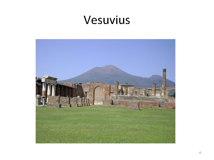 Vesuvius 6 