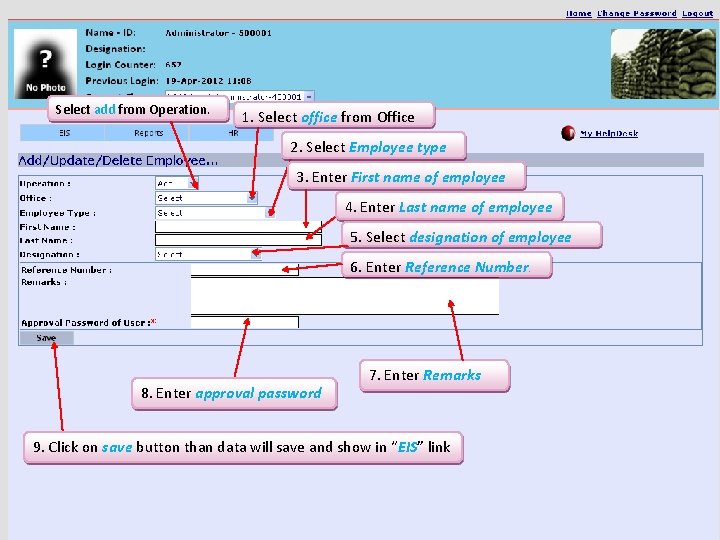 Select add from Operation. 1. Select office from Office 2. Select Employee type 3.