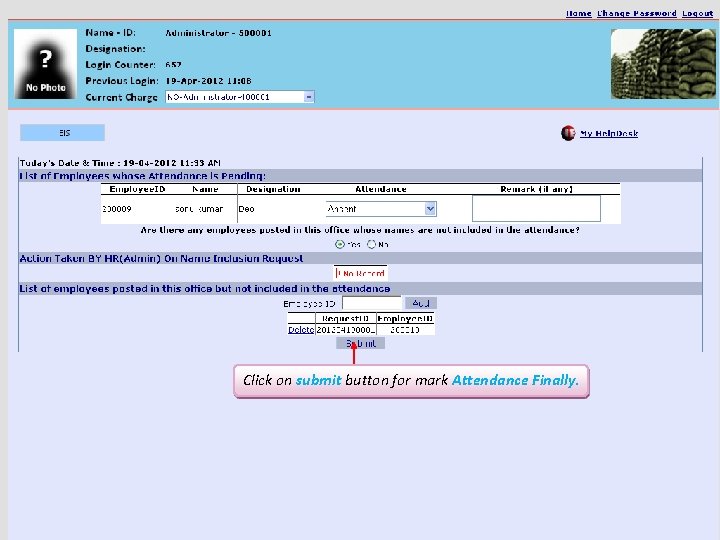 Click on submit button for mark Attendance Finally. 