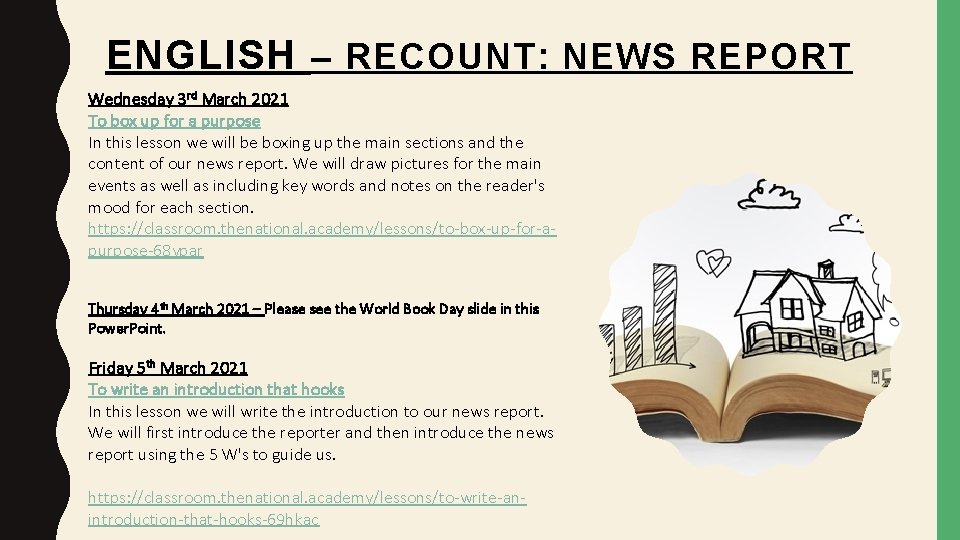 ENGLISH – RECOUNT: NEWS REPORT Wednesday 3 rd March 2021 To box up for