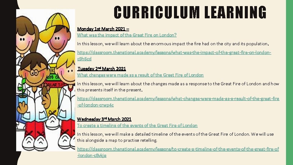 CURRICULUM LEARNING Monday 1 st March 2021 – What was the impact of the