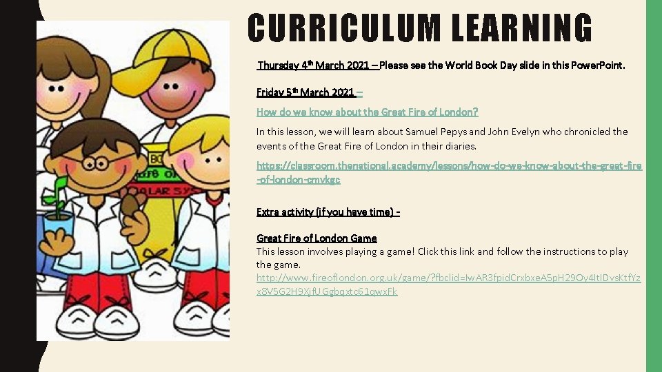 CURRICULUM LEARNING Thursday 4 th March 2021 – Please see the World Book Day