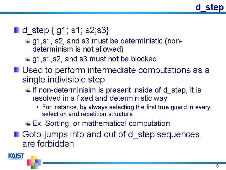 d_step { g 1; s 2; s 3} g 1, s 2, and s
