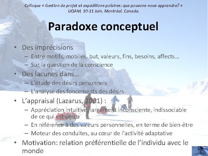 Colloque « Gestion de projet et expéditions polaires: que pouvons-nous apprendre? » UQAM, 10