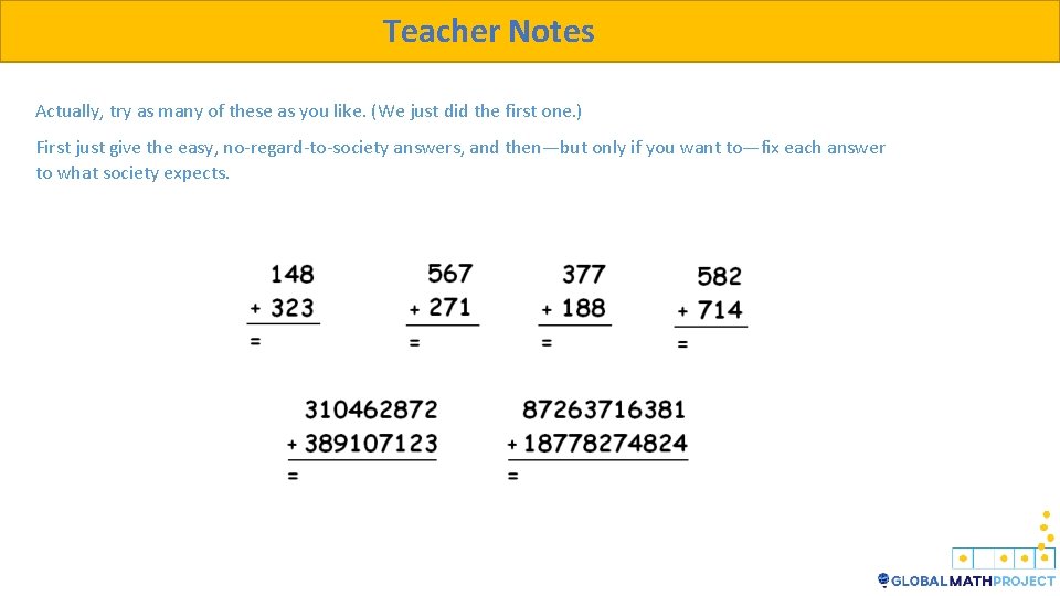 Teacher Notes Actually, try as many of these as you like. (We just did Teacher Notes Actually, try as many of these as you like. (We just did