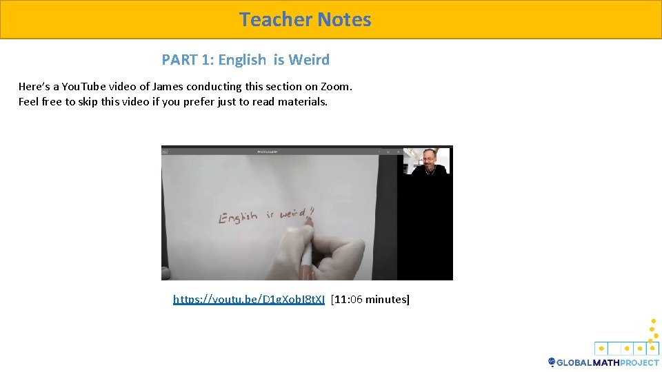 Teacher Notes PART 1: English is Weird Here’s a You. Tube video of James Teacher Notes PART 1: English is Weird Here’s a You. Tube video of James