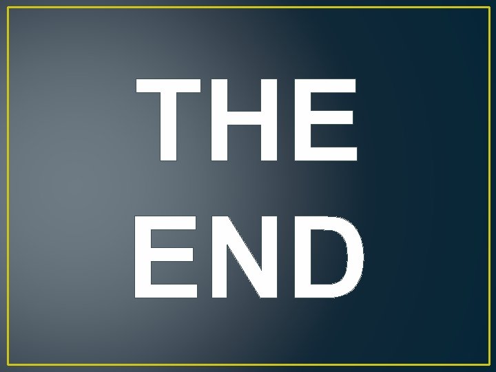 THE END 