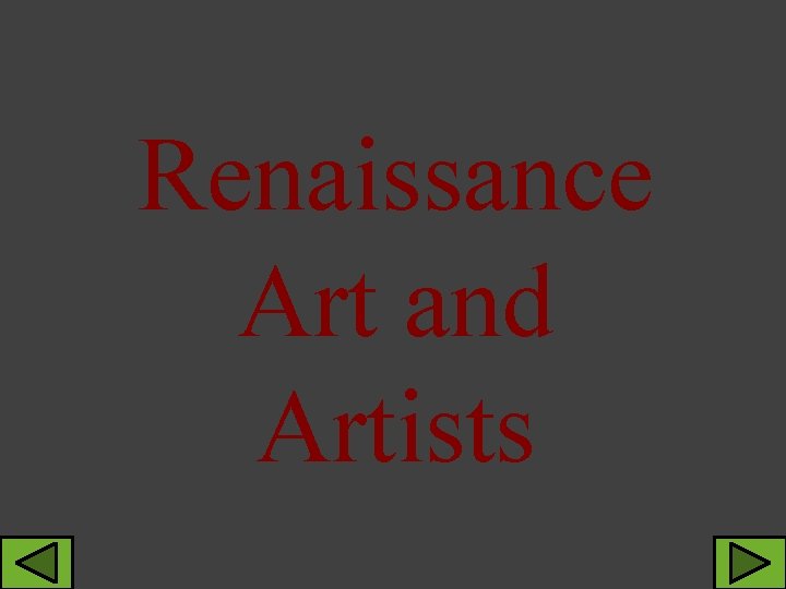 Renaissance Art and Artists 