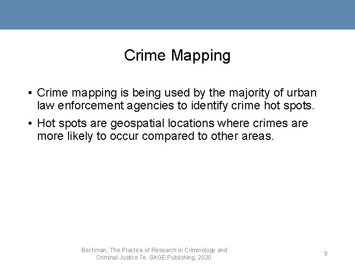 Crime Mapping • Crime mapping is being used by the majority of urban law
