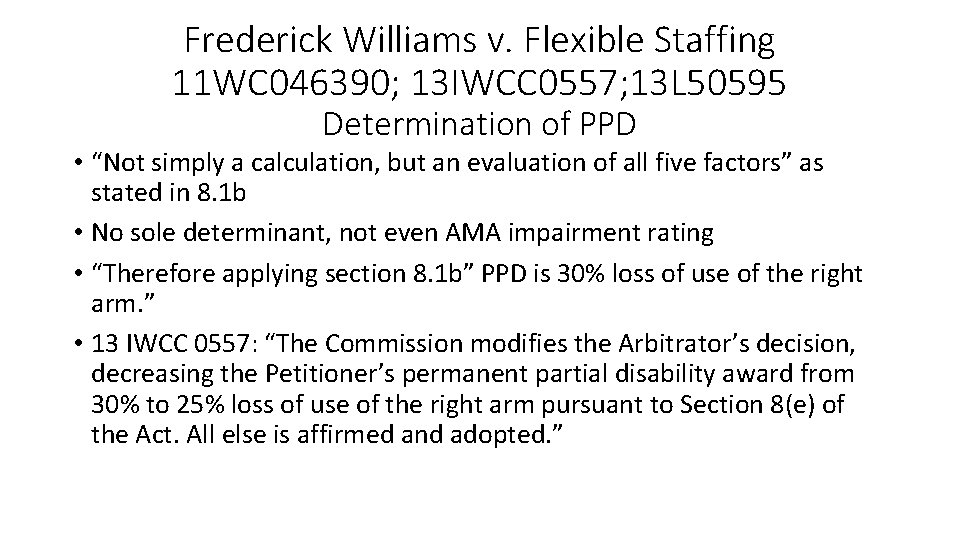 Frederick Williams v. Flexible Staffing 11 WC 046390; 13 IWCC 0557; 13 L 50595