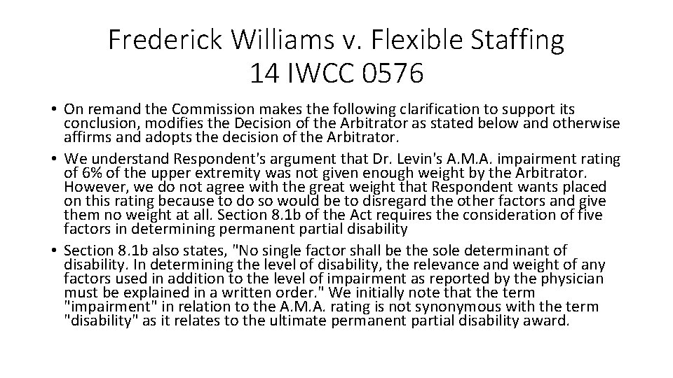 Frederick Williams v. Flexible Staffing 14 IWCC 0576 • On remand the Commission makes