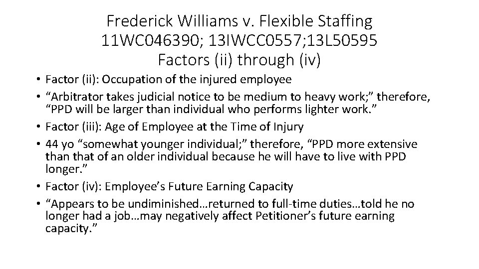 Frederick Williams v. Flexible Staffing 11 WC 046390; 13 IWCC 0557; 13 L 50595
