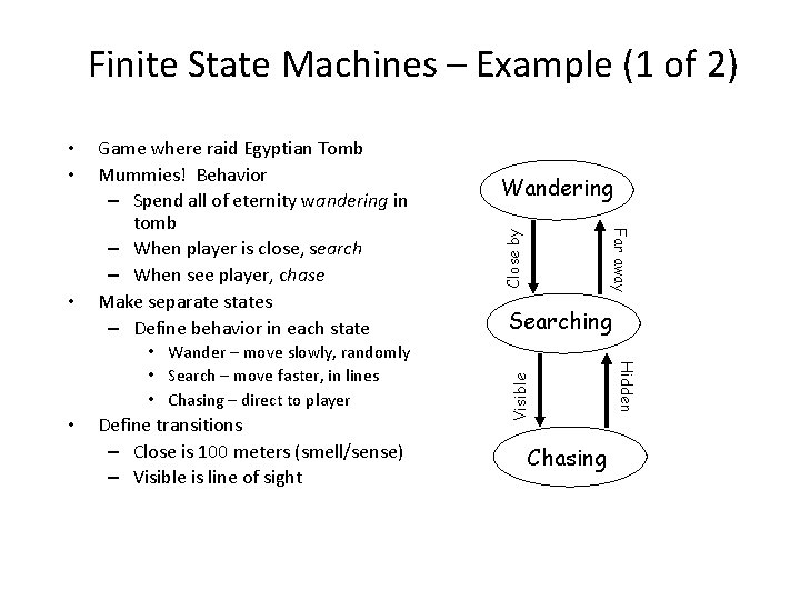 Finite State Machines – Example (1 of 2) • Define transitions – Close is Finite State Machines – Example (1 of 2) • Define transitions – Close is