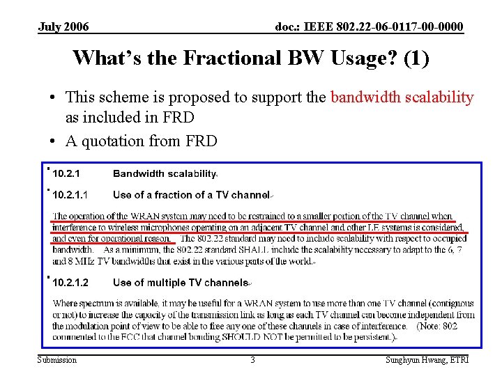 July 2006 doc. : IEEE 802. 22 -06 -0117 -00 -0000 What’s the Fractional