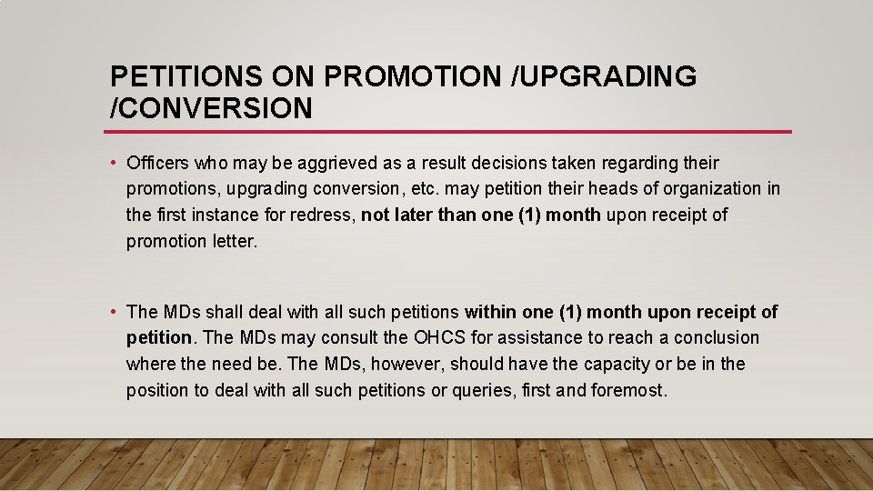 PETITIONS ON PROMOTION /UPGRADING /CONVERSION • Officers who may be aggrieved as a result PETITIONS ON PROMOTION /UPGRADING /CONVERSION • Officers who may be aggrieved as a result