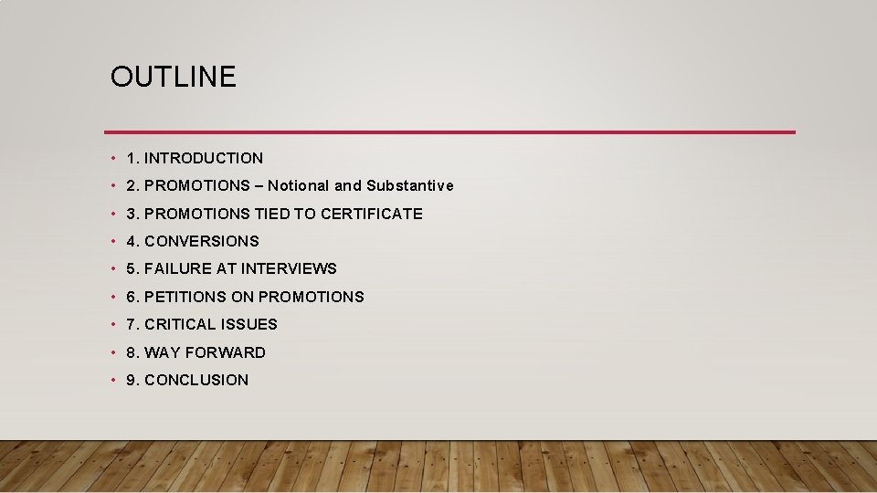 OUTLINE • 1. INTRODUCTION • 2. PROMOTIONS – Notional and Substantive • 3. PROMOTIONS OUTLINE • 1. INTRODUCTION • 2. PROMOTIONS – Notional and Substantive • 3. PROMOTIONS