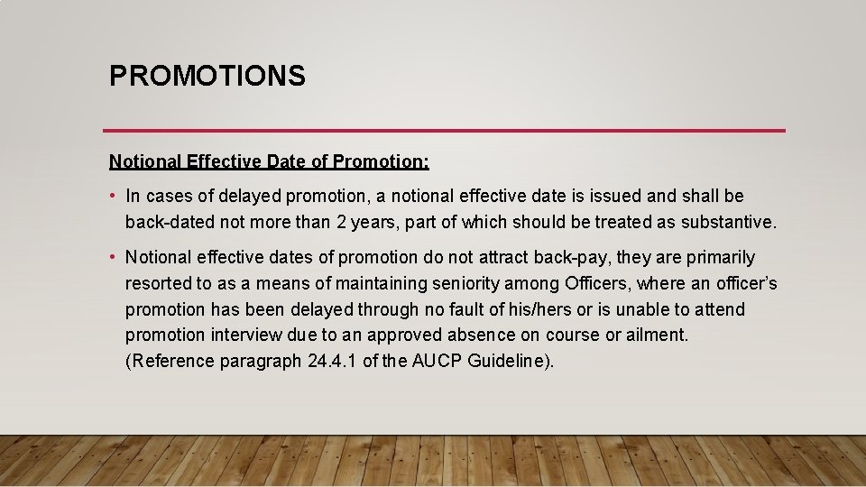 PROMOTIONS Notional Effective Date of Promotion: • In cases of delayed promotion, a notional PROMOTIONS Notional Effective Date of Promotion: • In cases of delayed promotion, a notional