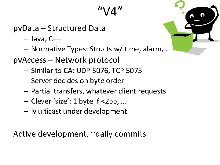“V 4” pv. Data – Structured Data – Java, C++ – Normative Types: Structs