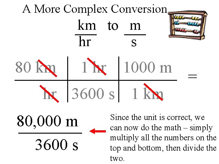 A More Complex Conversion km to m hr s 80 km 1 hr 1000