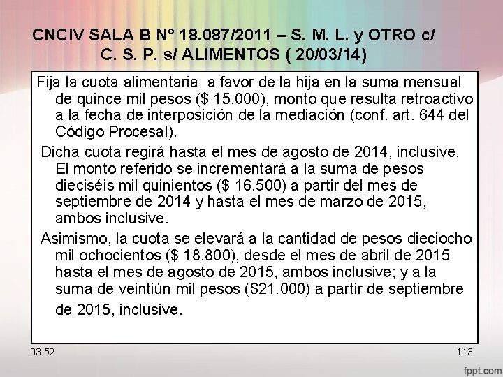 CNCIV SALA B N° 18. 087/2011 – S. M. L. y OTRO c/ C.