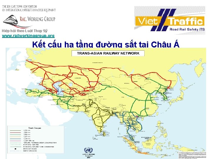 Hiệp hội theo Luật Thụy Sỹ www. railworkinggroup. org Kết cấu hạ tầng đường
