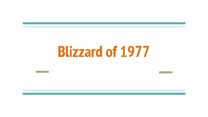 Blizzard of 1977 