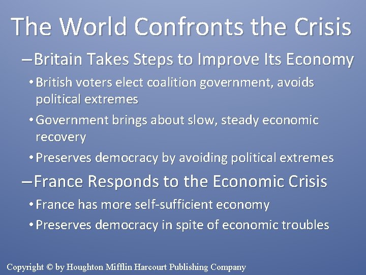The World Confronts the Crisis – Britain Takes Steps to Improve Its Economy •