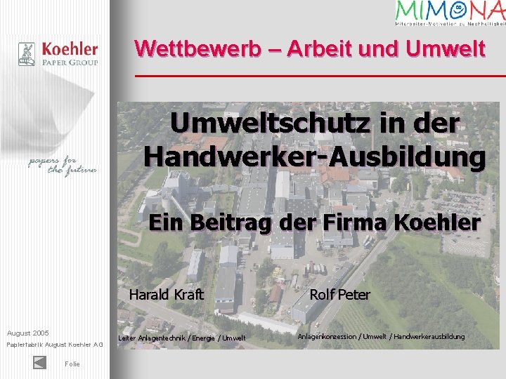 Wettbewerb – Arbeit und Umweltschutz in der Handwerker-Ausbildung Ein Beitrag der Firma Koehler Harald