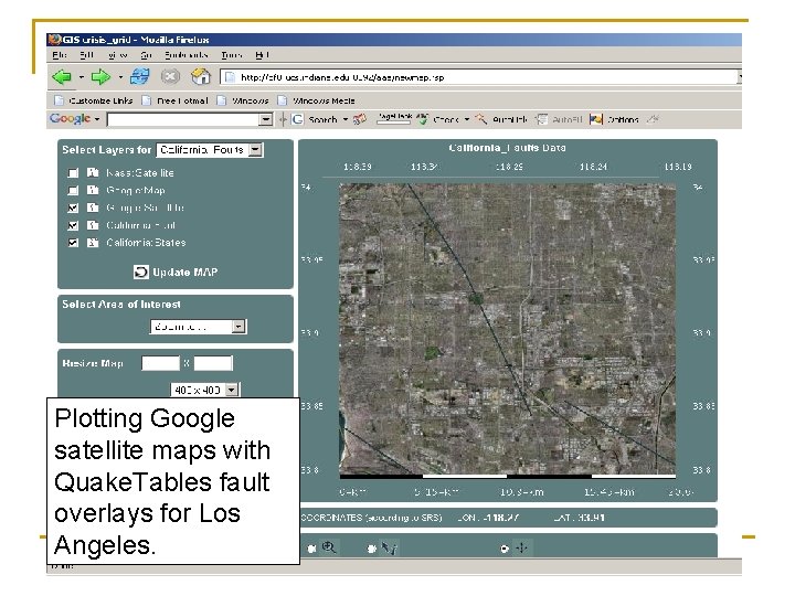 Plotting Google satellite maps with Quake. Tables fault overlays for Los Angeles. 