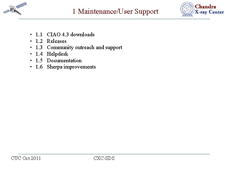 1 Maintenance/User Support • • • 1. 1 1. 2 1. 3 1. 4