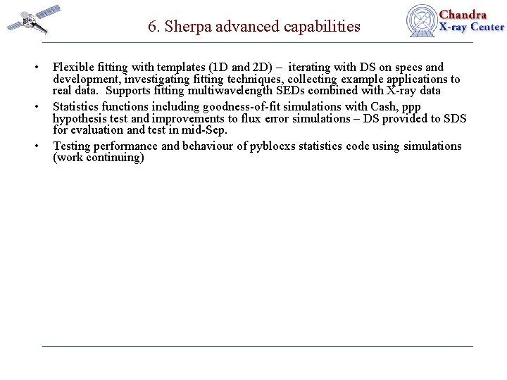 6. Sherpa advanced capabilities • • • Flexible fitting with templates (1 D and