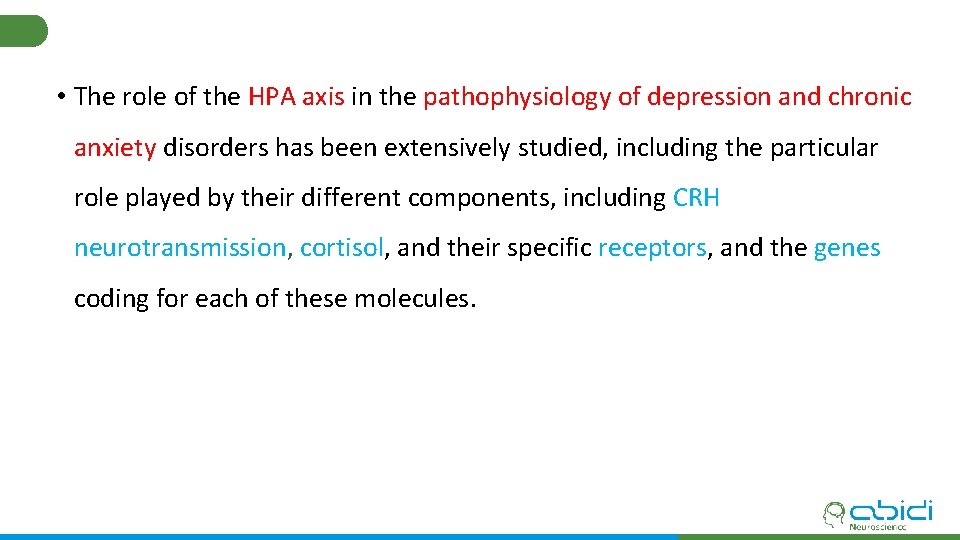  • The role of the HPA axis in the pathophysiology of depression and