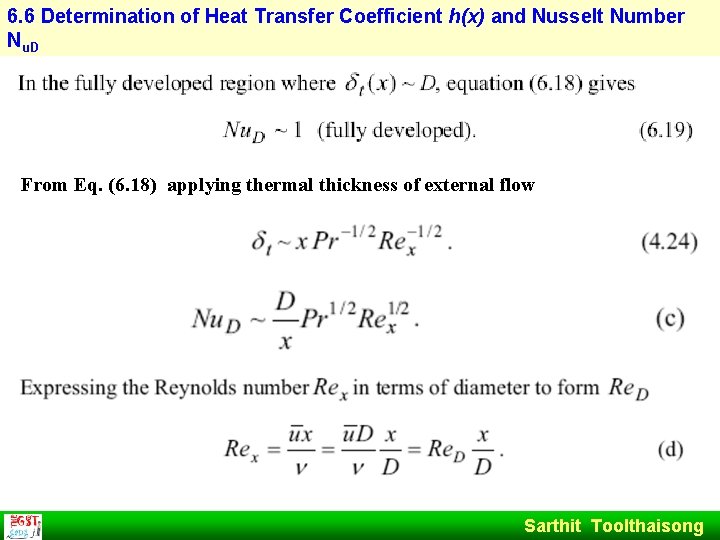 6. 6 Determination of Heat Transfer Coefficient h(x) and Nusselt Number Nu. D From