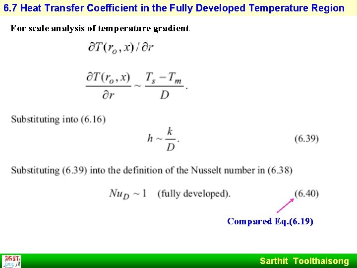 6. 7 Heat Transfer Coefficient in the Fully Developed Temperature Region For scale analysis