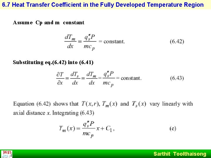 6. 7 Heat Transfer Coefficient in the Fully Developed Temperature Region Assume Cp and