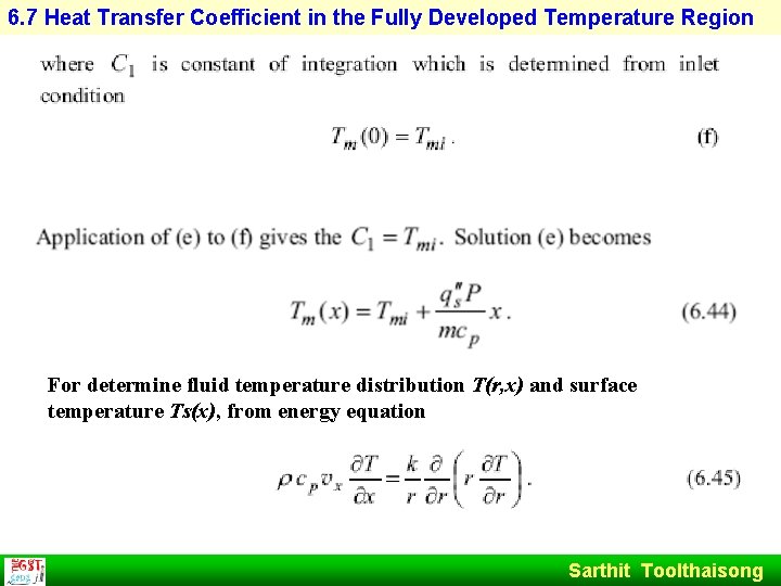 6. 7 Heat Transfer Coefficient in the Fully Developed Temperature Region For determine fluid