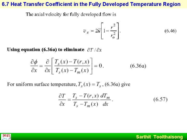 6. 7 Heat Transfer Coefficient in the Fully Developed Temperature Region Using equation (6.