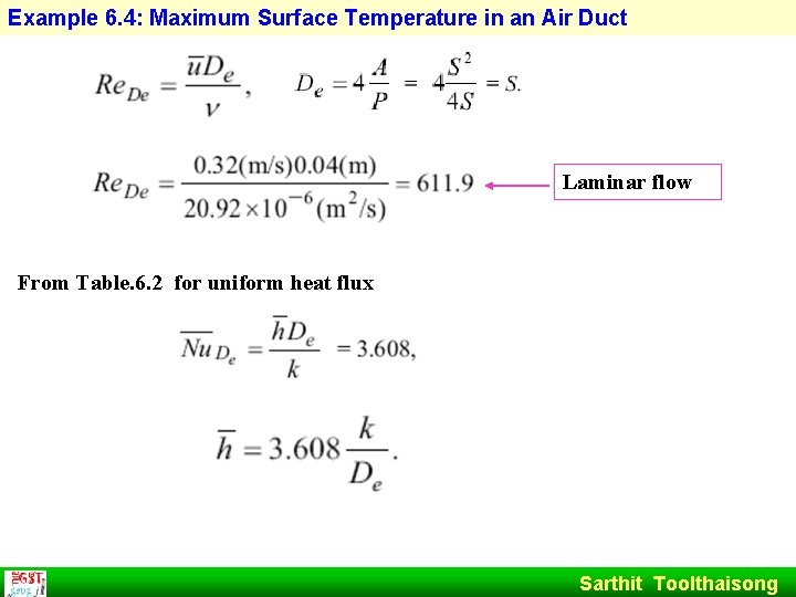 Example 6. 4: Maximum Surface Temperature in an Air Duct Laminar flow From Table.