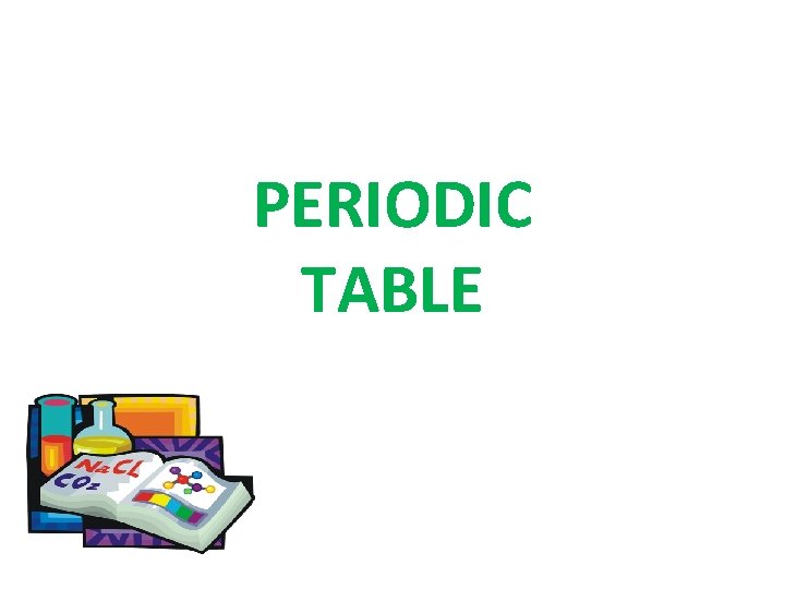 PERIODIC TABLE 