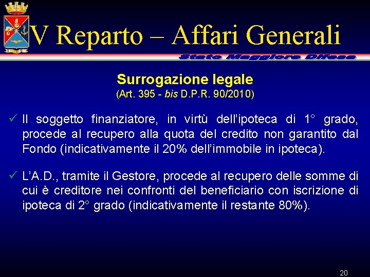 V Reparto – Affari Generali Surrogazione legale (Art. 395 - bis D. P. R.