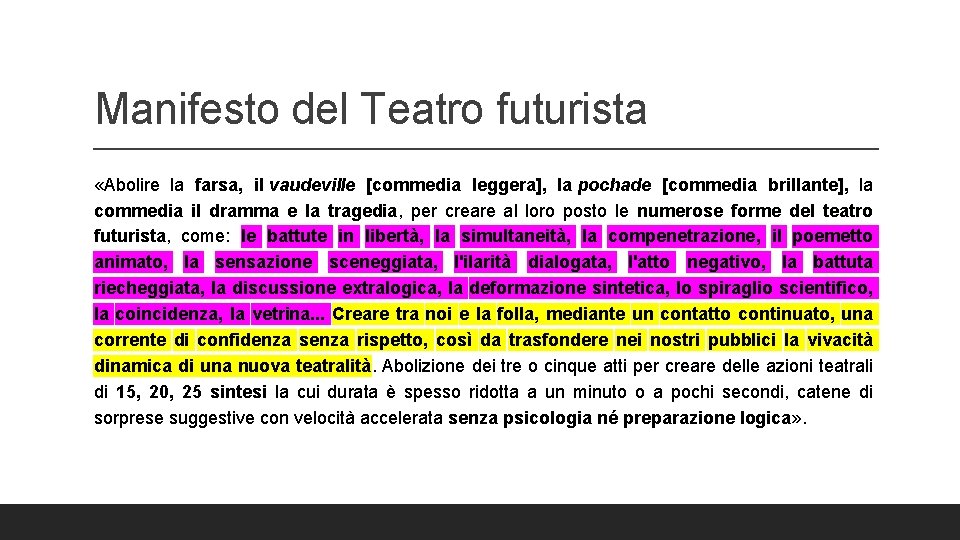 Manifesto del Teatro futurista «Abolire la farsa, il vaudeville [commedia leggera], la pochade [commedia